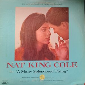 Nat King Cole 'A Many Splendored Thing' Vinyl Record ID # SY 5161