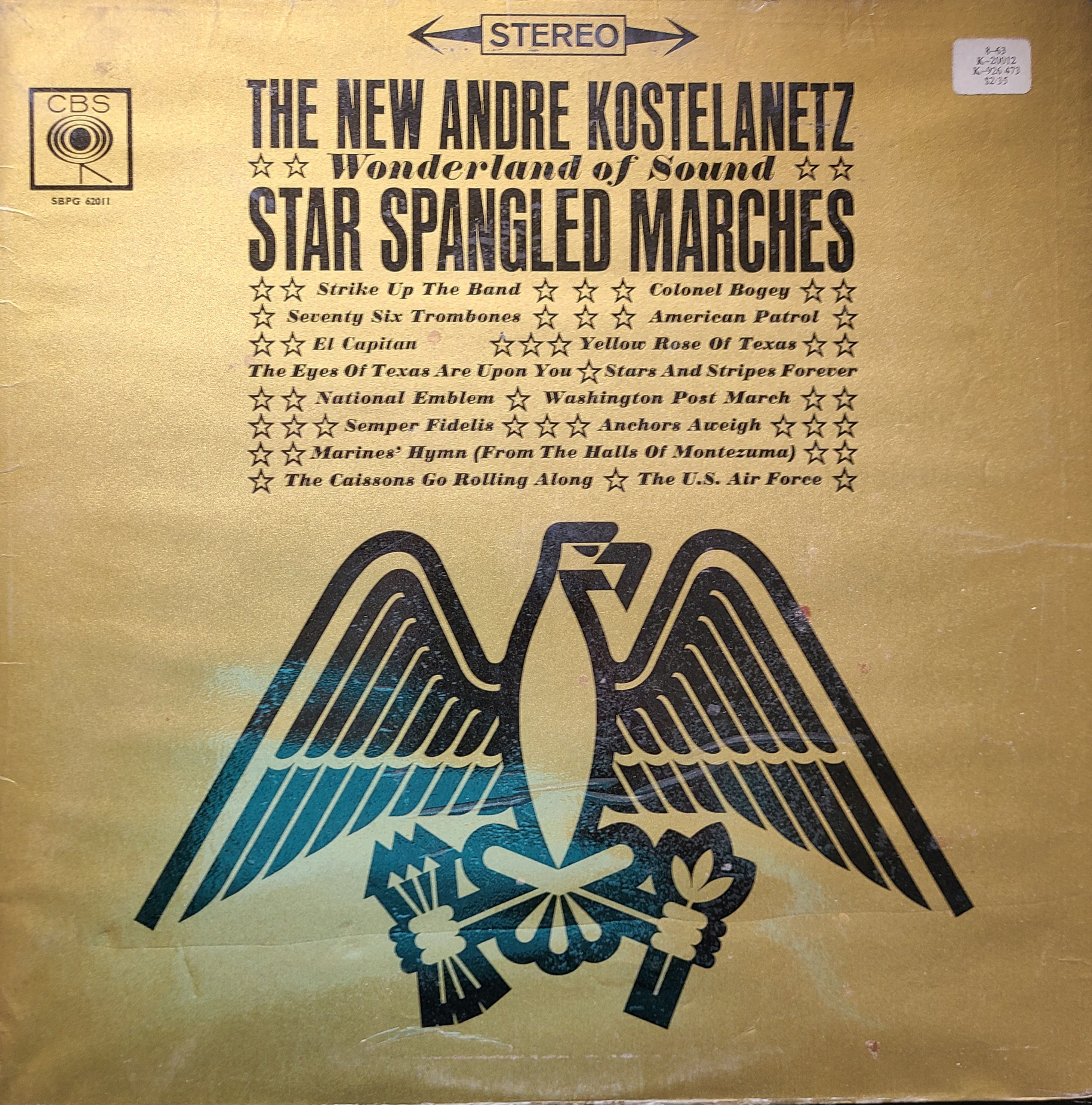 The New Andre Kostelanetz 'Wonderland of Sound - Star Spangled Marches' Vinyl Record ID # CS 8518