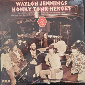Waylon Jennings 'Honky Tonk Heroes' Vinyl Record ID # APL1-0240