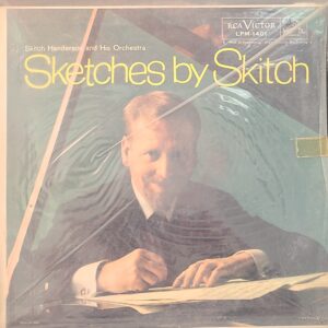 Skitch Henderson 'Sketches by Skitch' Vinyl Record ID # LPM 1401